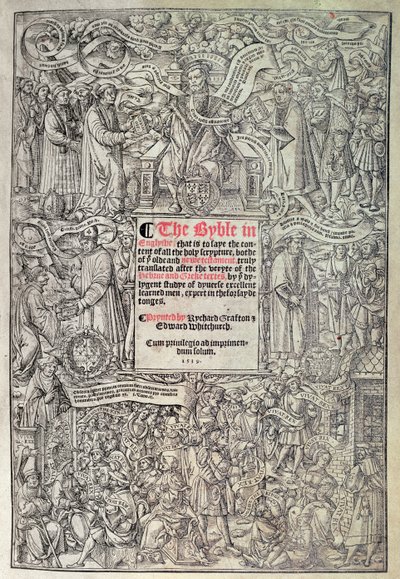 Titlepage introducing English translation of the Great Bible, translated from the Hebrew and Greek texts and printed by Richard Grafton and Edward Whitchurch, c.1539 by English School